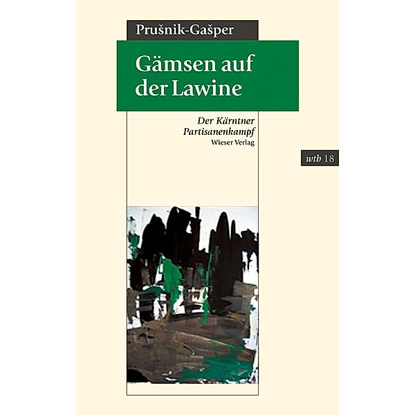 Gämsen auf der Lawine / wtb Wieser Taschenbuch Bd.18, Karel Prusnik-Gasper