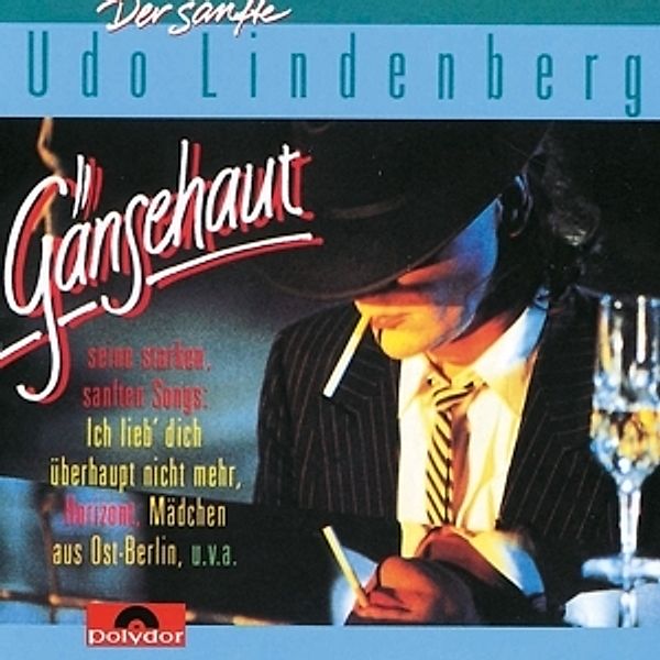 Gänsehaut, Udo Lindenberg