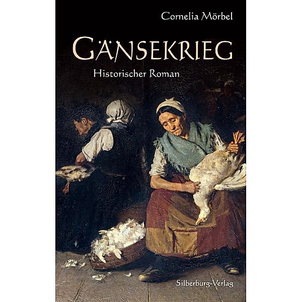 Gänsekrieg, Cornelia Mörbel
