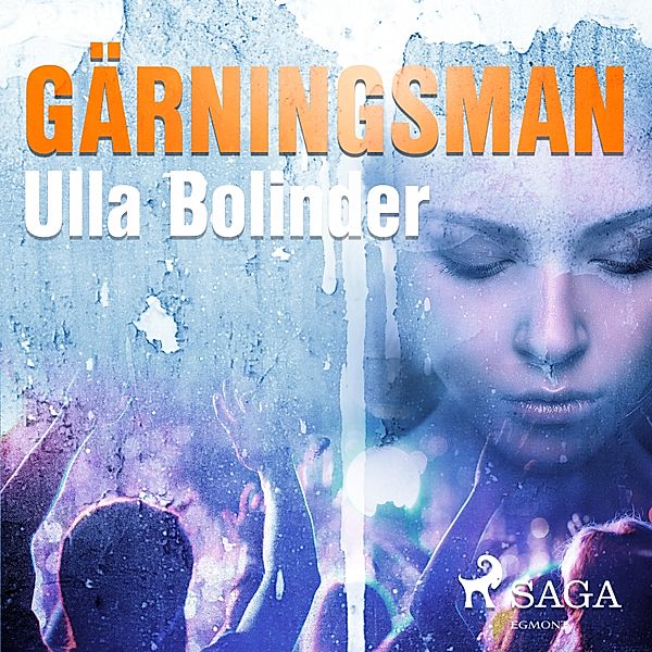 Gärningsman, Ulla Bolinder