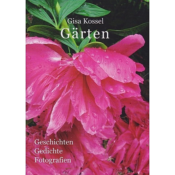 Gärten, Gisa Kossel