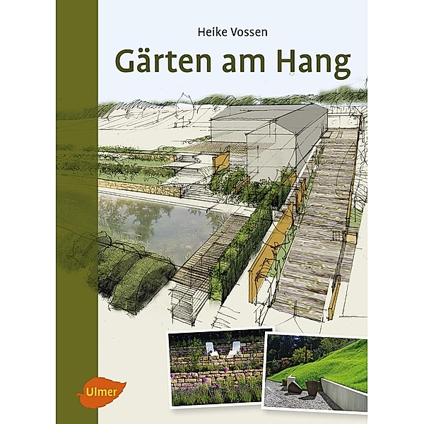 Gärten am Hang, Heike Vossen
