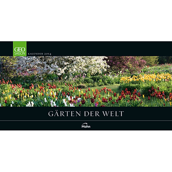 Gärten der Welt, GEO Saison Kalender 2014