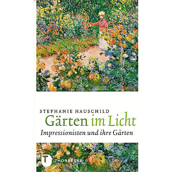 Gärten im Licht, Stephanie Hauschild