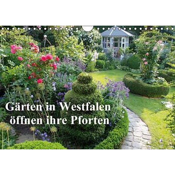 Gärten in Westfalen öffnen ihre Pforten (Wandkalender 2015 DIN A4 quer), Winfried Rusch