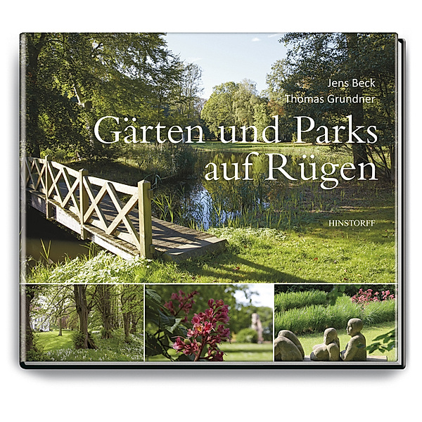 Gärten und Parks auf Rügen, Jens Beck, Thomas Grundner