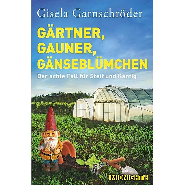 Gärtner, Gauner, Gänseblümchen, Gisela Garnschröder