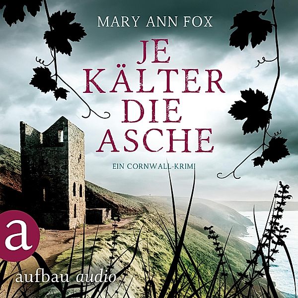 Gärtnerin Mags Blake - 3 - Je kälter die Asche, Mary Ann Fox