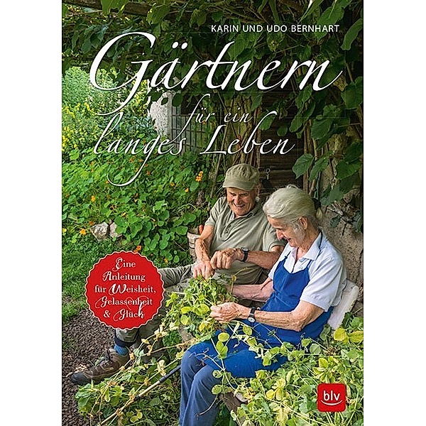 Gärtnern für ein langes Leben, Karin Bernhart