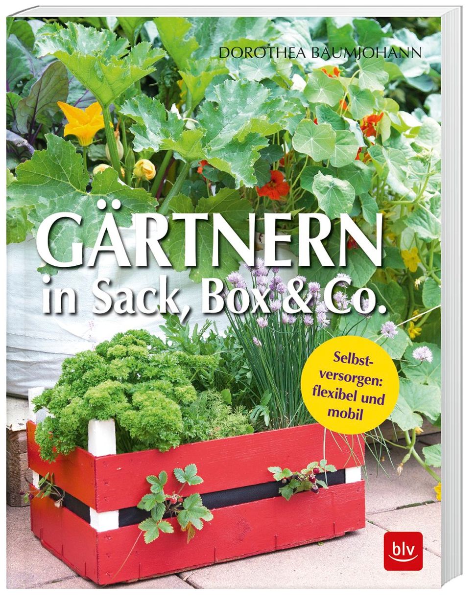 Gärtnern in Sack, Box & Co. Buch versandkostenfrei bei Weltbild.de