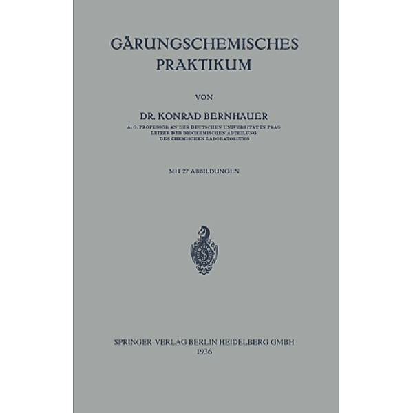 Gärungschemisches Praktikum, Konrad Bernhauer