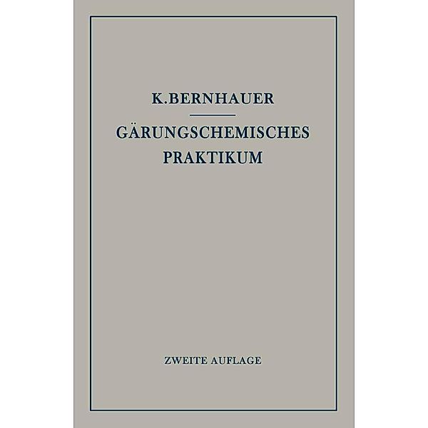 Gärungschemisches Praktikum, Konrad Bernhauer