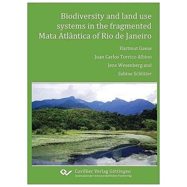 Gaese, H: Biodiversity and land use systems, Hartmut Gaese, Juan Carlos Torrico Albino, Jens Wesenberg, Sabine Schlüter