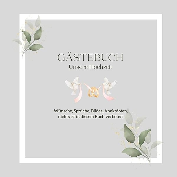 Gästebuch Unsere Hochzeit: Elegantes Hochzeits-Gästebuch, blanko, Mein Amorzinho