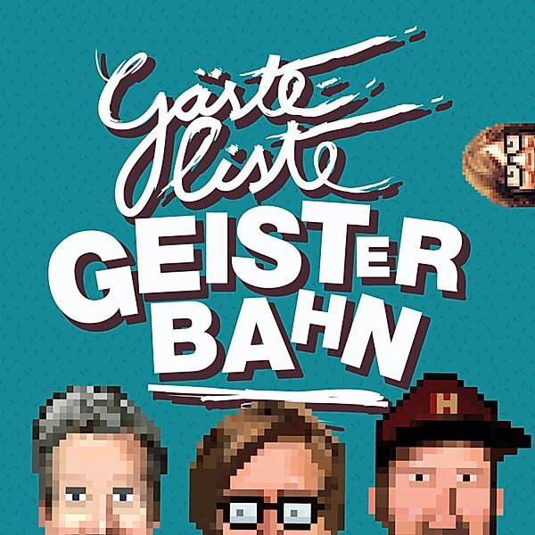 Gästeliste Geisterbahn - 81 - Dreiertrio, Donnie, Herm, Nilz