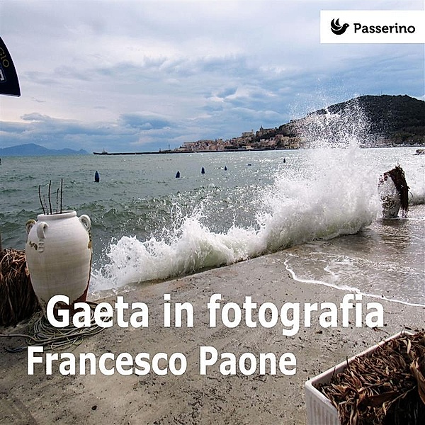 Gaeta in fotografia, Francesco Paone