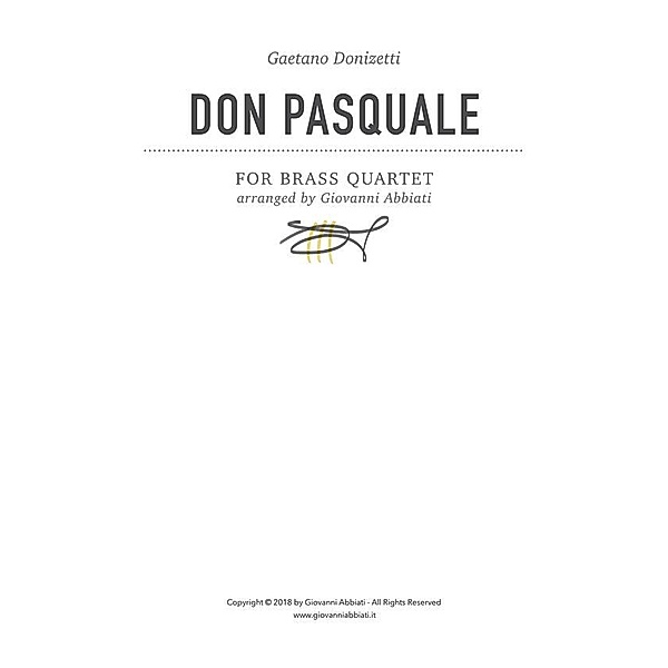 Gaetano Donizetti Don Pasquale for Brass Quartet, Giovanni Abbiati