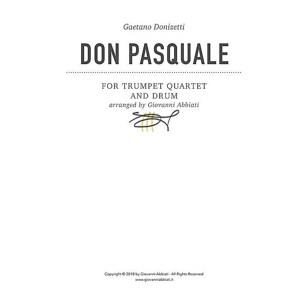 Gaetano  Donizetti Don Pasquale for trumpet quartet, Giovanni Abbiati