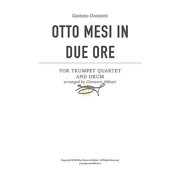 Gaetano  Donizetti Otto mesi in due ore for trumpet quartet, Giovanni Abbiati