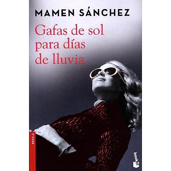 Gafas de sol para días de lluvia, Mamen Sánchez