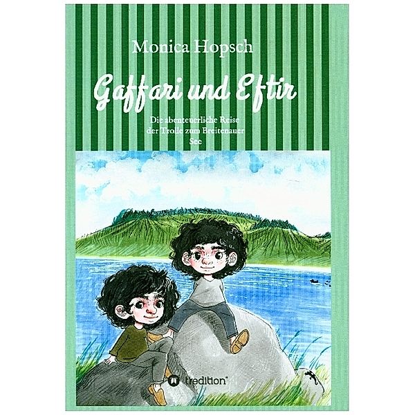 Gaffari und Eftir, Monica Hopsch