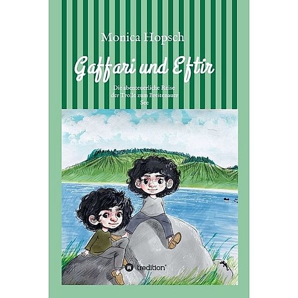 Gaffari und Eftir, Monica Hopsch