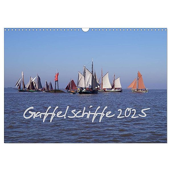 Gaffelschiffe 2025 (Wandkalender 2025 DIN A3 quer), CALVENDO Monatskalender, Calvendo, Thees Fock