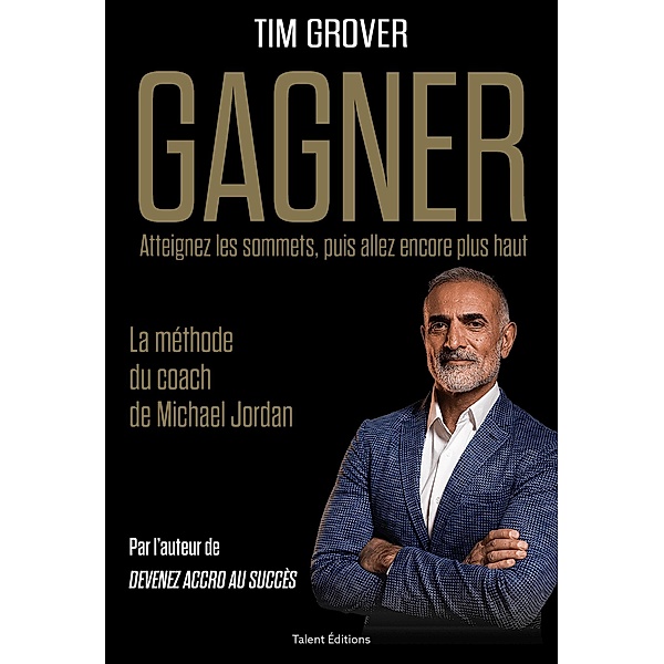 GAGNER / Développement personnel, Tim Grover