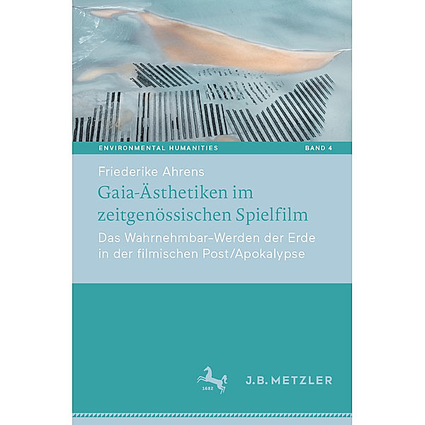 Gaia-Ästhetiken im zeitgenössischen Spielfilm, Friederike Ahrens