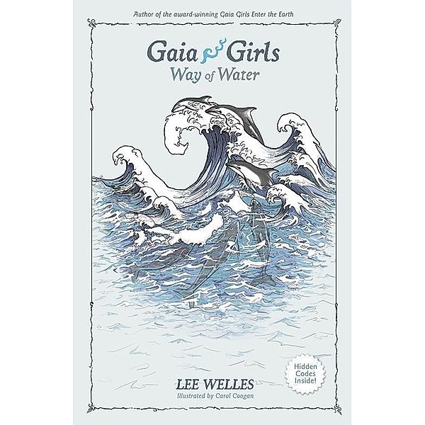 Gaia Girls Way of Water / Gaia Girls Bd.2, Lee Welles