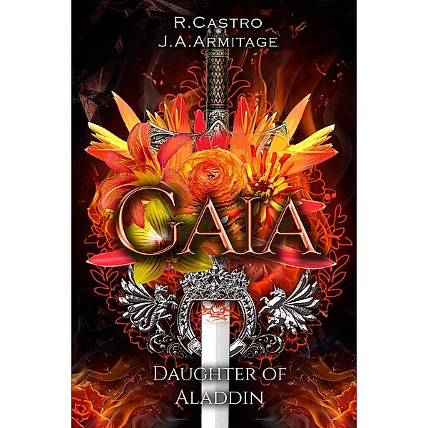 Gaia (Kingdom of Fairytales boxsets, #7) / Kingdom of Fairytales boxsets, J. A. Armitage, R. Castro