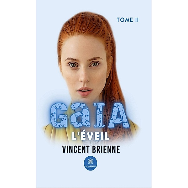 GaIA - Tome 2, Vincent Brienne