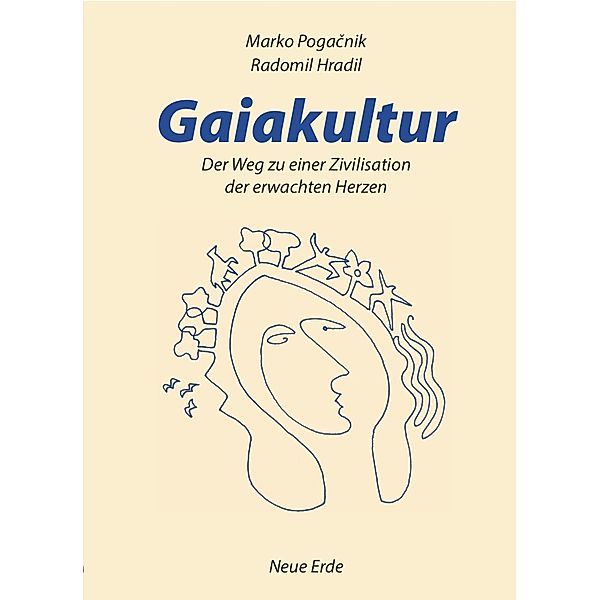 Gaiakultur, Marko Pogacnik, Radomil Hradil