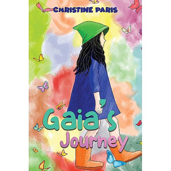 Gaia's Journey / Austin Macauley Publishers, Christine Paris