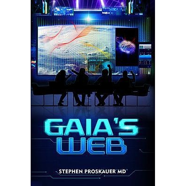 Gaia's Web, Stephen MD Proskauer