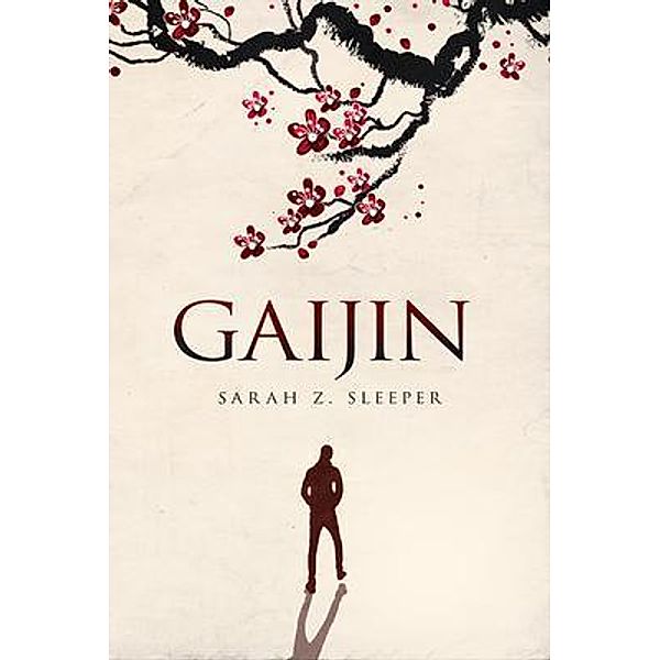 Gaijin / Running Wild Press, Sarah Z Sleeper