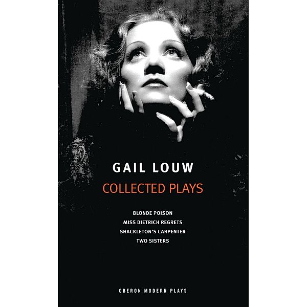 Gail Louw: Collected Plays, Gail Louw