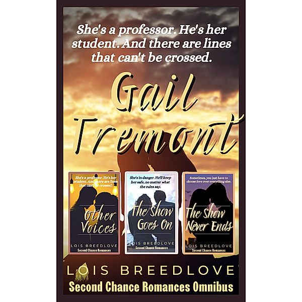 Gail Tremont (Second Chance Romances Omnibus, #2) / Second Chance Romances Omnibus, Lois Breedlove