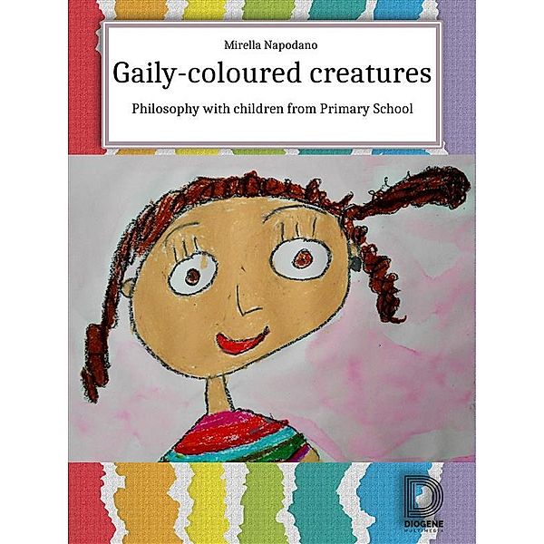 Gaily-Coloured Creatures, Mirella Napodano