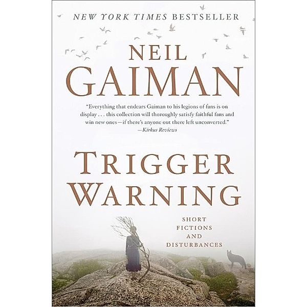 Gaiman, N: Trigger Warning, Neil Gaiman