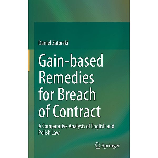 Gain-based Remedies for Breach of Contract, Daniel Zatorski