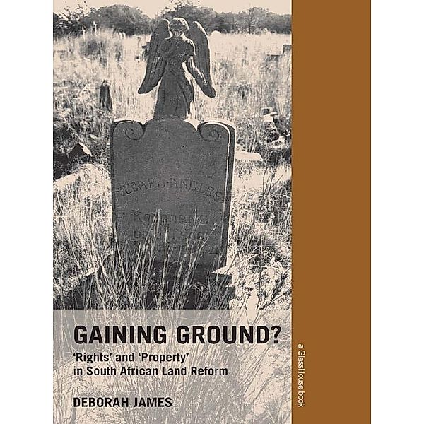 Gaining Ground?, Deborah James