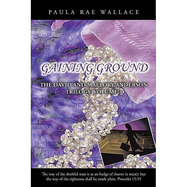Gaining Ground, Paula Rae Wallace