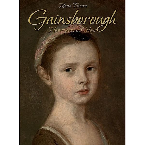 Gainsborough: Masterpieces in Colour, Maria Tsaneva