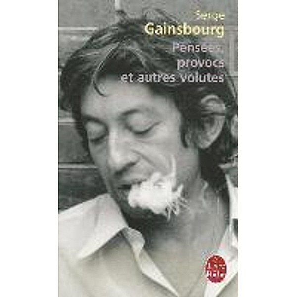 Gainsbourg, S: Pensées, Serge Gainsbourg