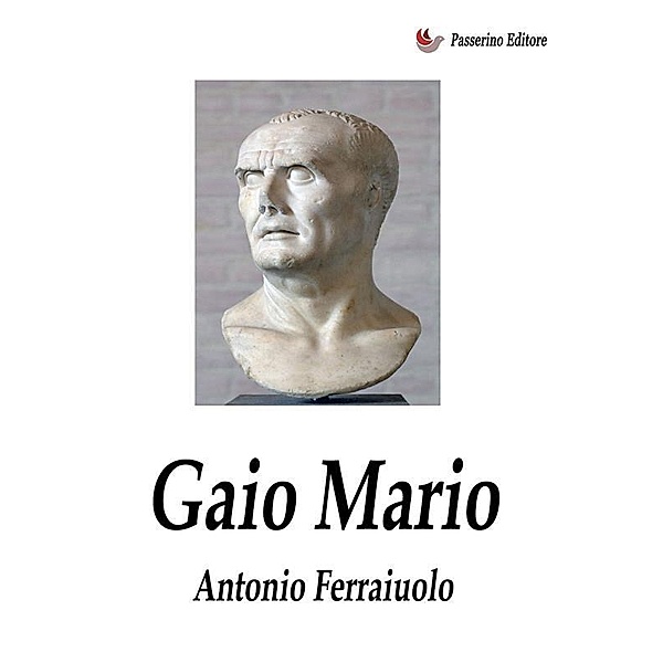 Gaio Mario, Antonio Ferraiuolo
