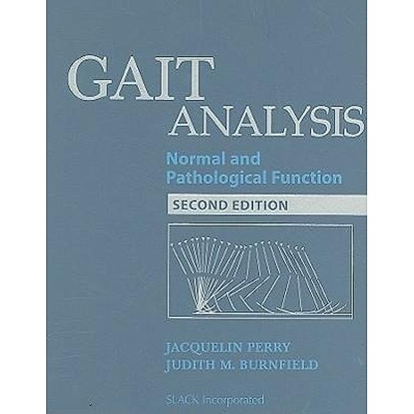 Gait Analysis, Jacquelin Perry, Judith Burnfield