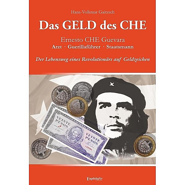 Gaitzsch, H: Geld des Che, Hans-Volkmar Gaitzsch