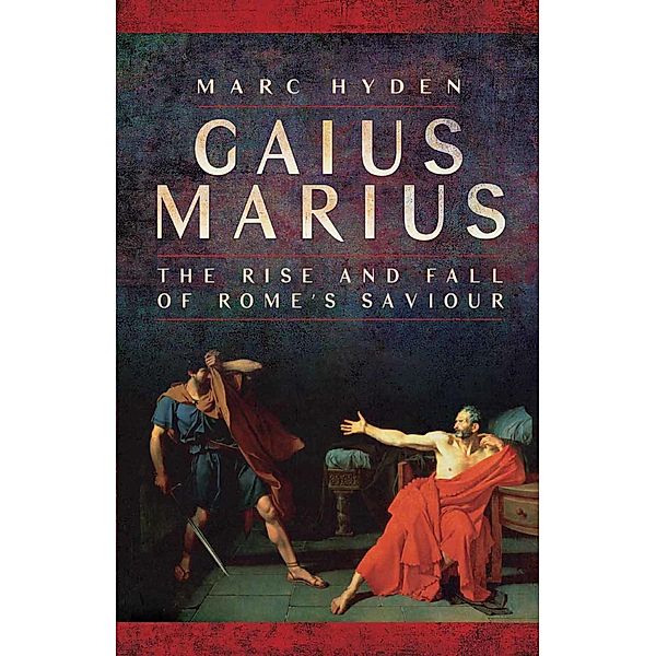 Gaius Marius, Marc Hyden