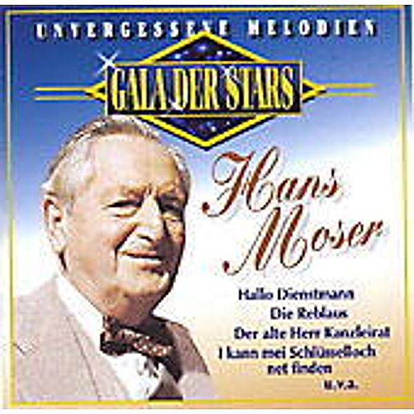 Gala der Stars - Hans Moser, Hans Moser
